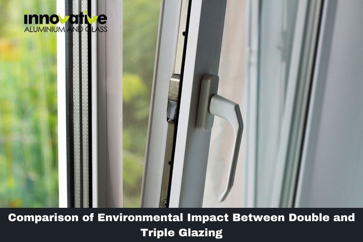 Comparison of Environmental Impact Between Double and Triple Glazing