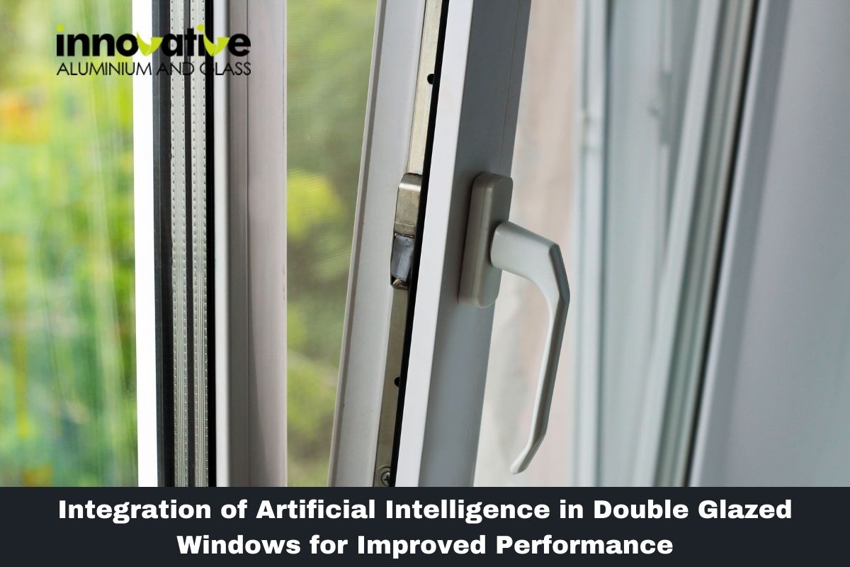 Integration of Artificial Intelligence in Double Glazed Windows for Improved Performance