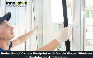 Reduction of Carbon Footprint with Double Glazed Windows in Sustainable Architecture
