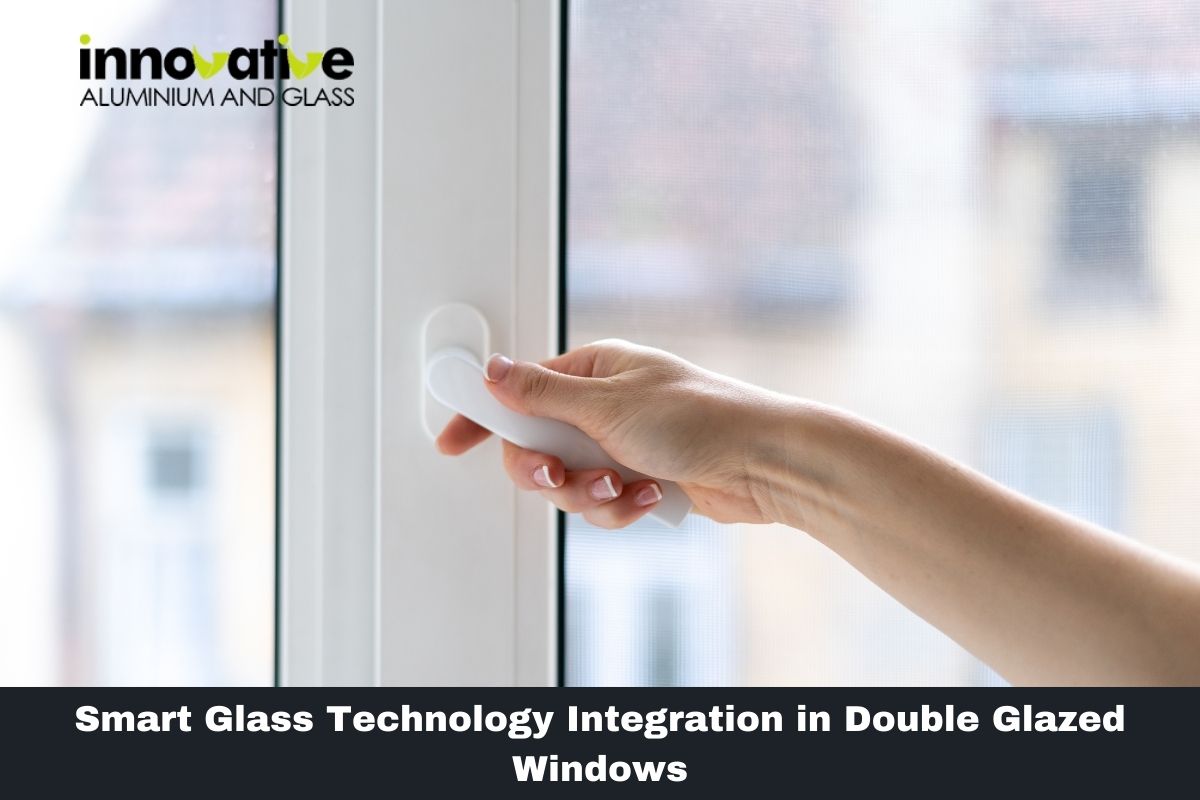 Smart Glass Technology Integration in Double Glazed Windows