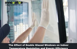 The Effect of Double Glazed Windows on Indoor Temperature Regulation and Energy Efficiency