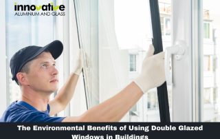 The Environmental Benefits of Using Double Glazed Windows in Buildings