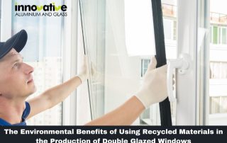The Environmental Benefits of Using Recycled Materials in the Production of Double Glazed Windows
