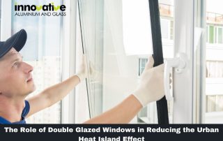 The Role of Double Glazed Windows in Reducing the Urban Heat Island Effect