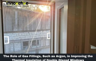 The Role of Gas Fillings, Such as Argon, in Improving the Thermal Insulation of Double Glazed Windows