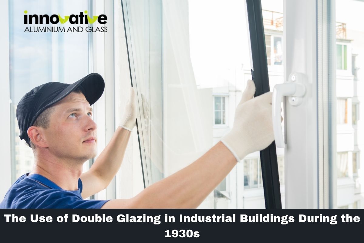 The Use of Double Glazing in Industrial Buildings During the 1930s